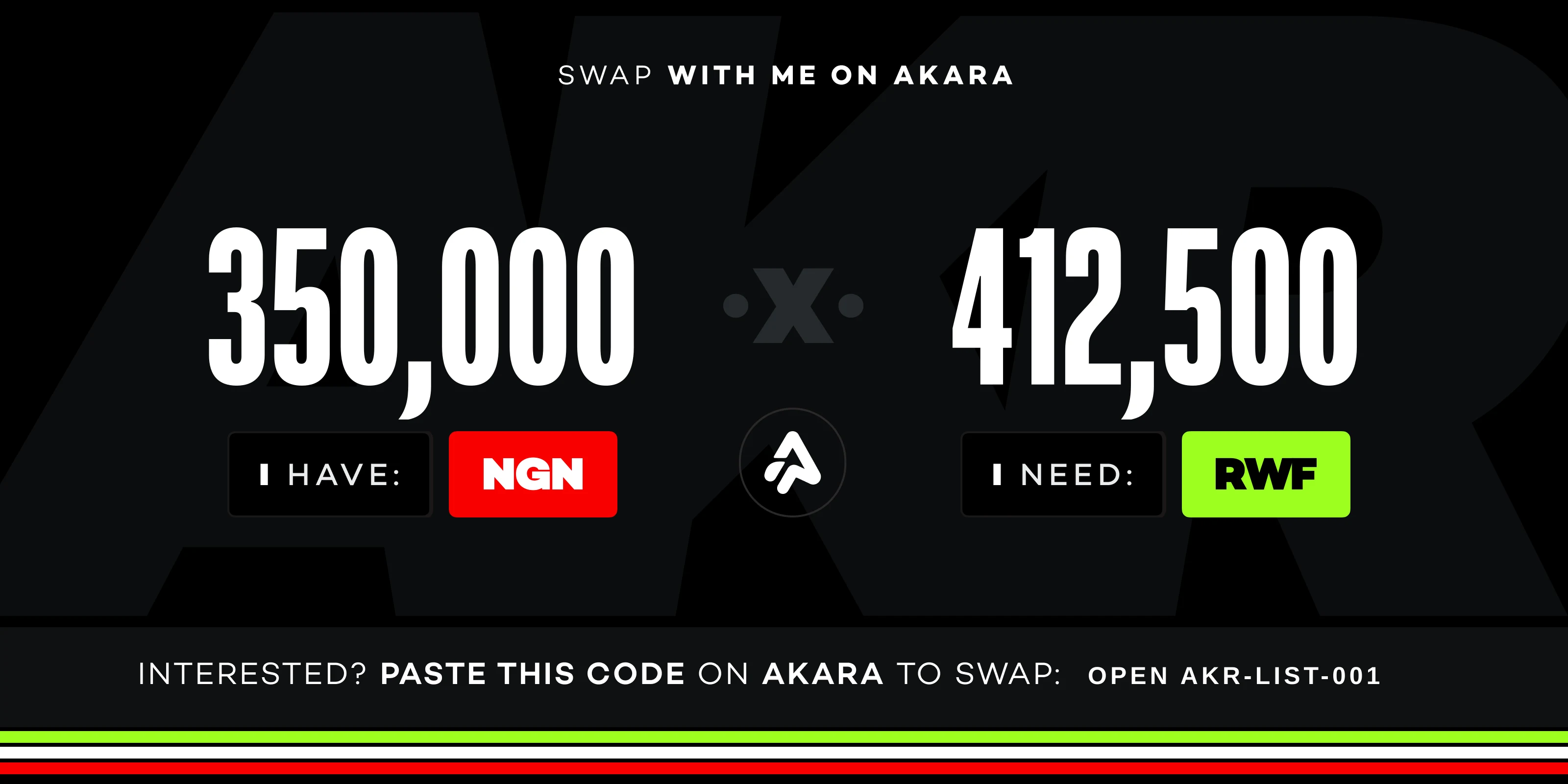 Akara swap card: I have 350,000 NGN, I need 412,500 RWF. Open AKR-LIST-001 on Akara to swap